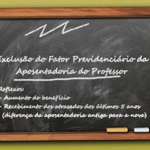 Aposentadoria do Professor – Revisão para exclusão do Fator Previdenciário