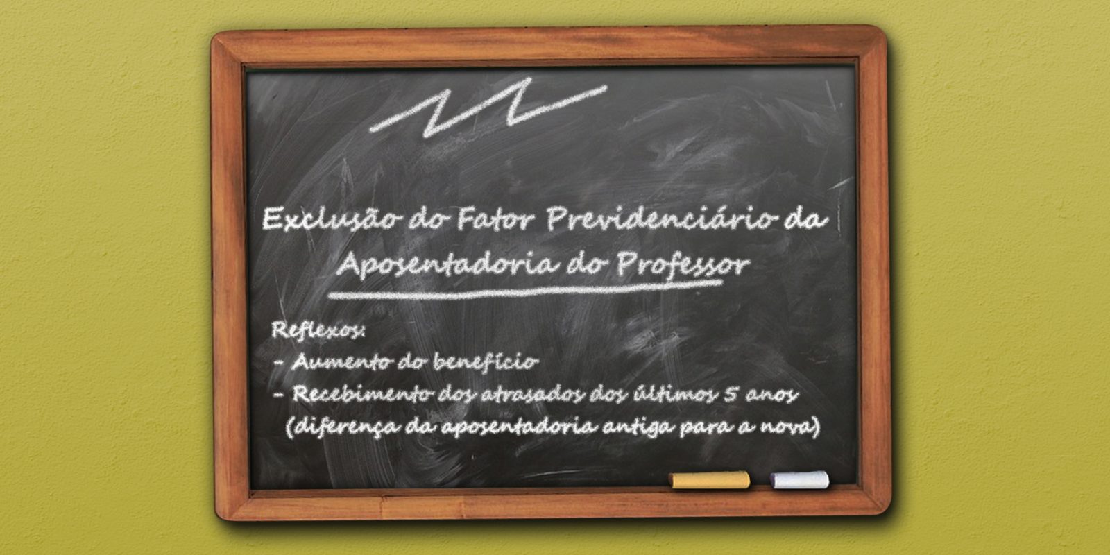 Aposentadoria do Professor – Revisão para exclusão do Fator Previdenciário