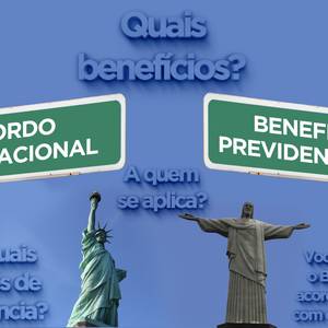 Acordo Internacional de Previdência - Brasil e Estados Unidos